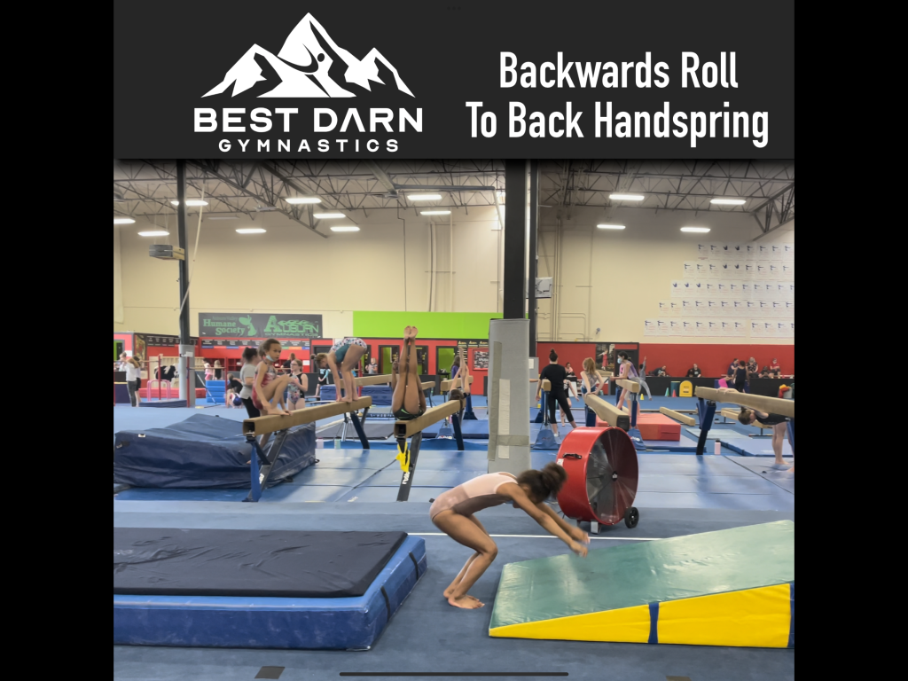 Backwards Roll to Back Handspring Best Darn Gymnastics
